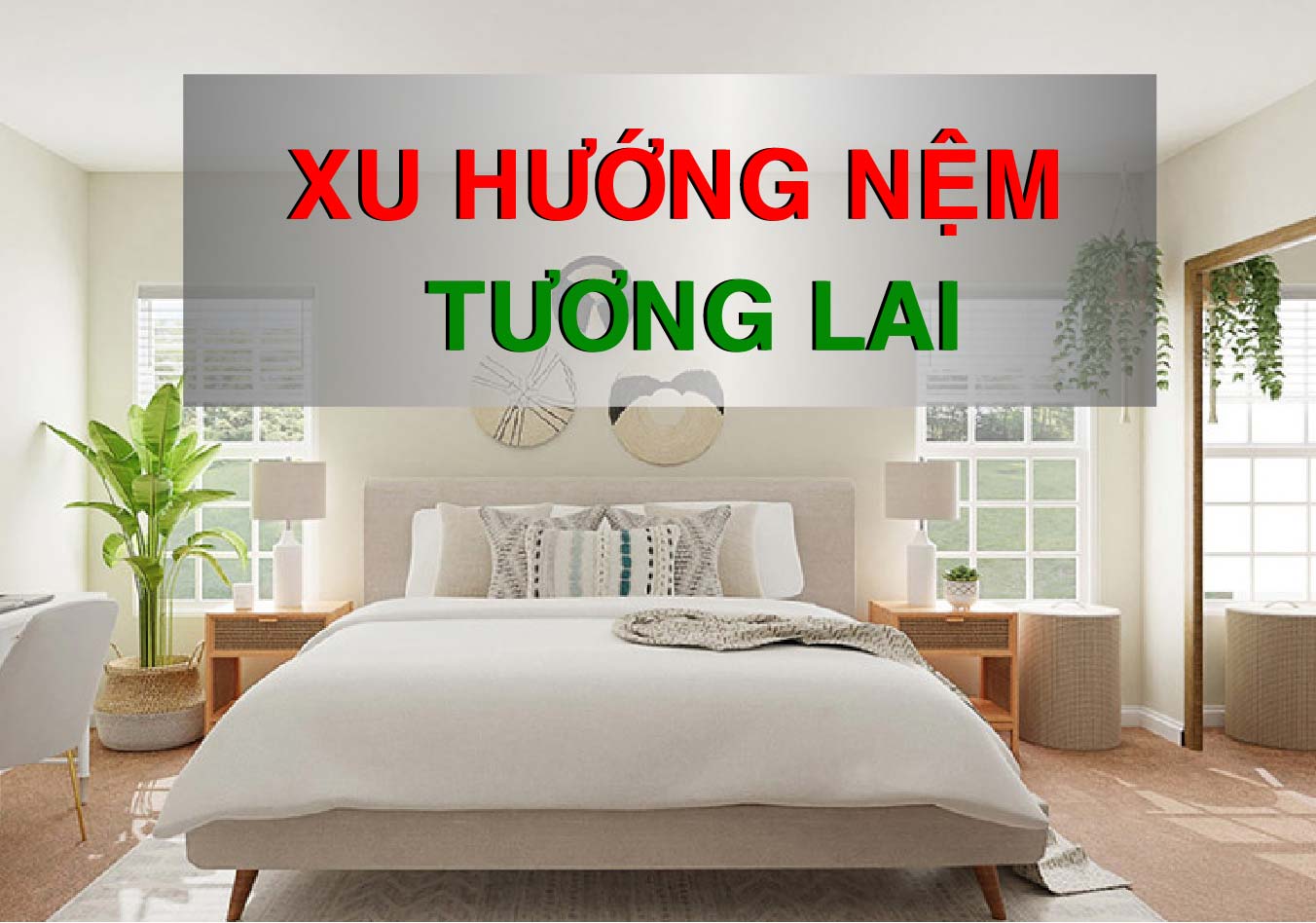 xu hướng nệm năm 2024