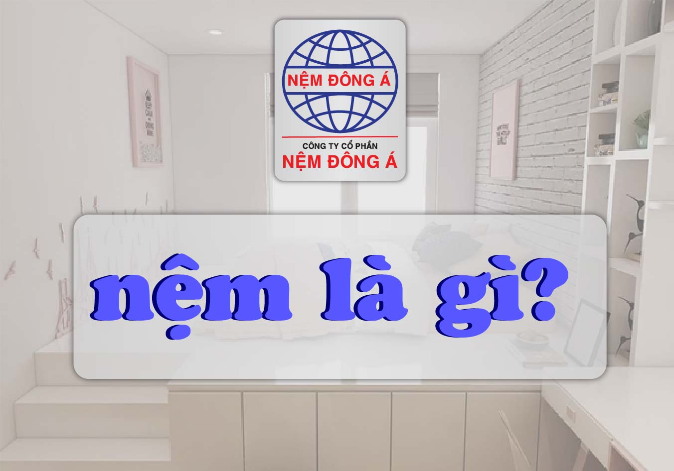 nệm hay còn gọi là đệm